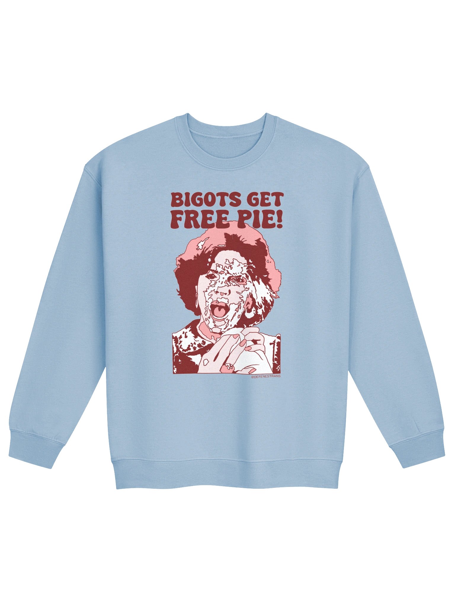 Bigots Get Free Pie Sweatshirt product image (4)