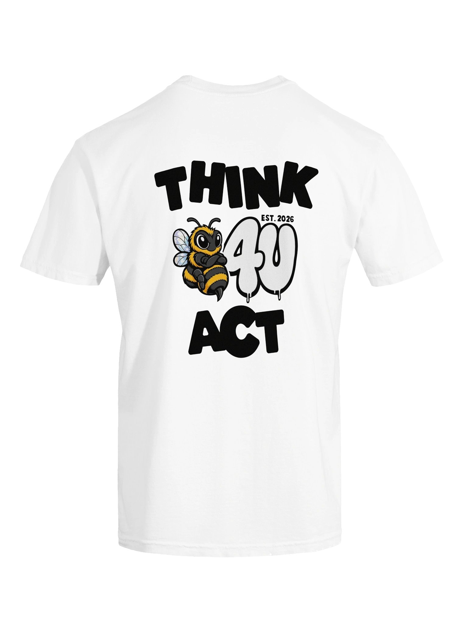 THINK BEFORE YOU ACT Graphic Tee product image (7)