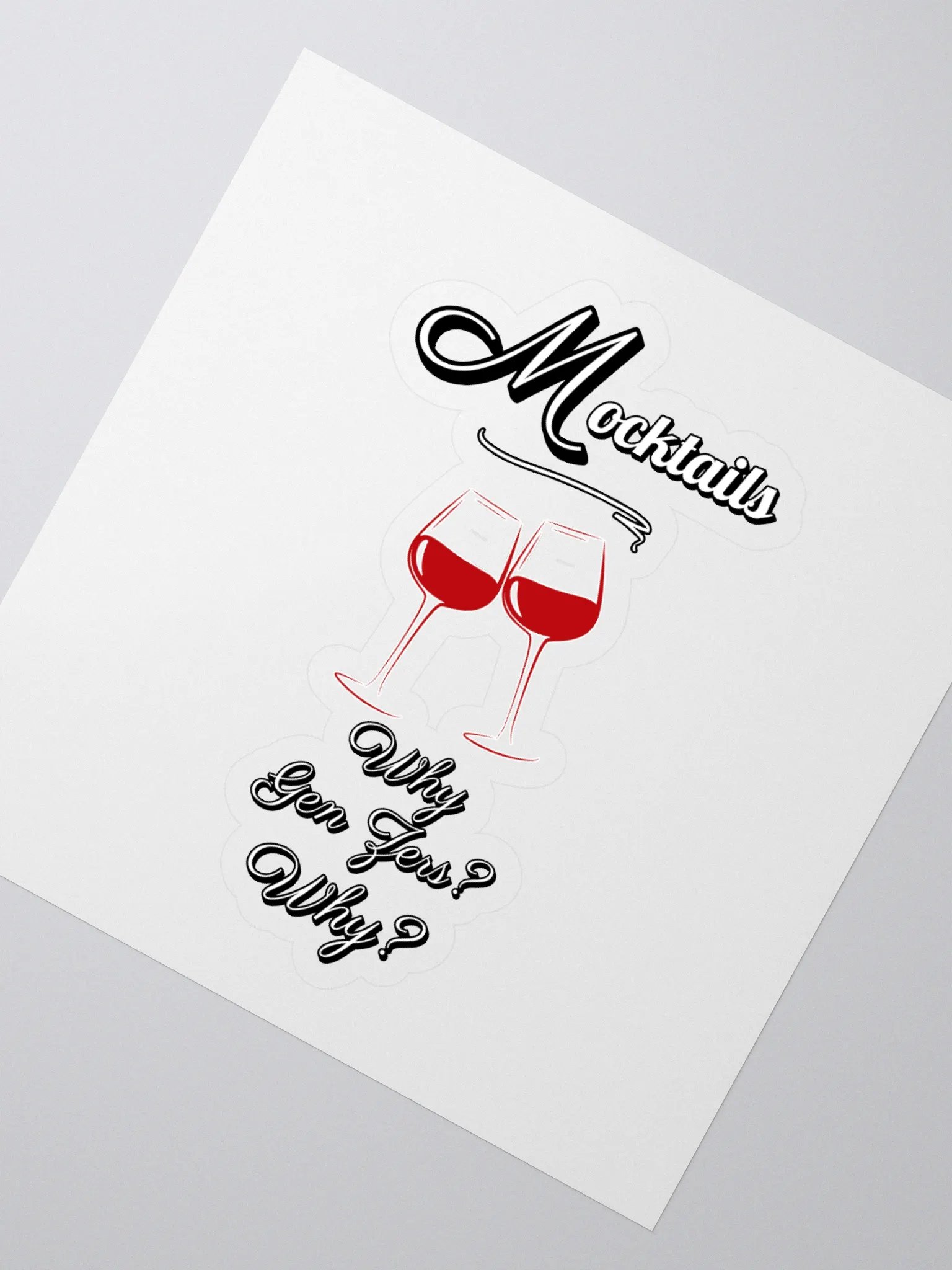 Mocktails - Why Gen Zers? Why? Funny Sticker product image (2)