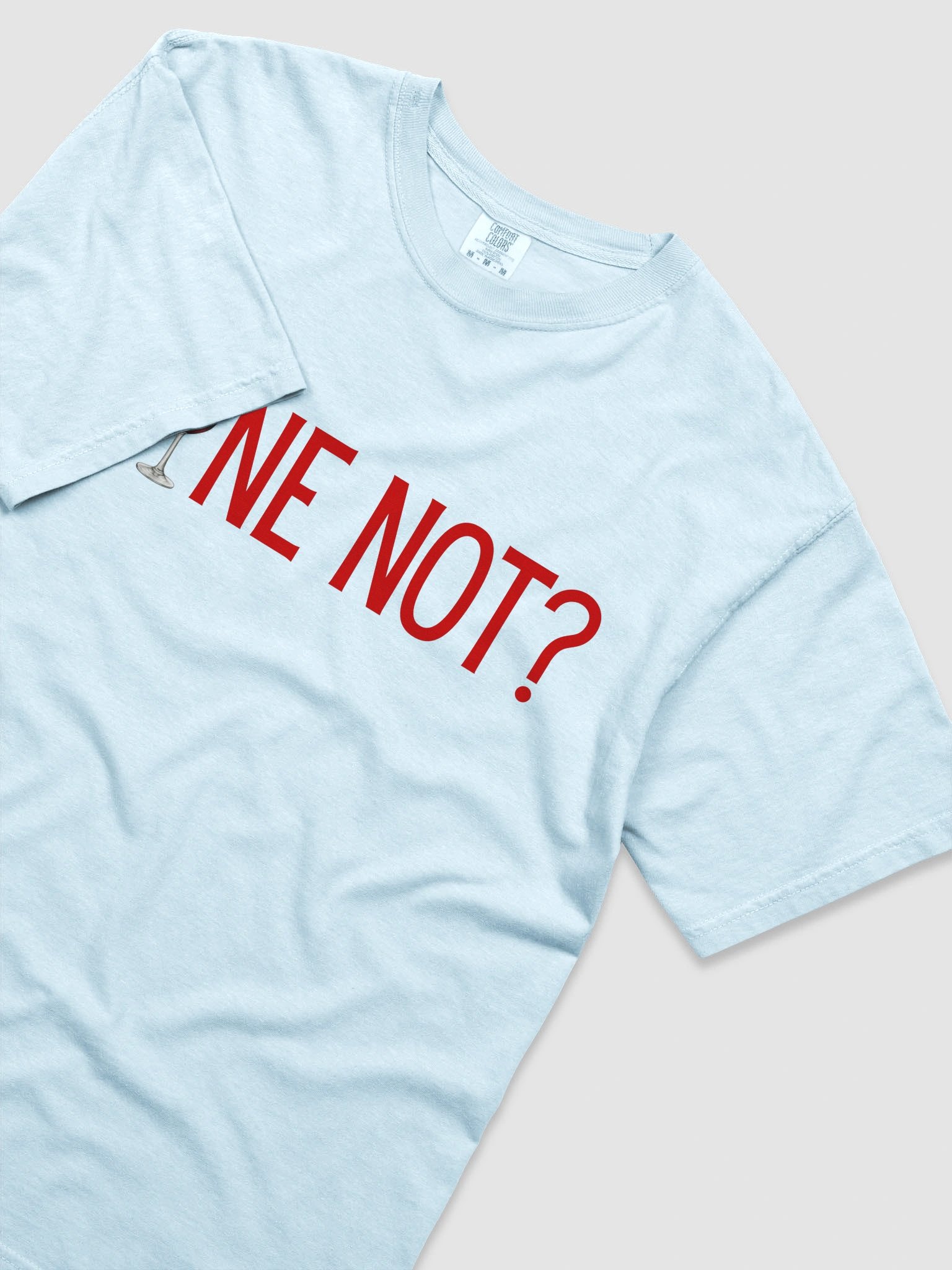 Wine Not T-shirt product image (10)