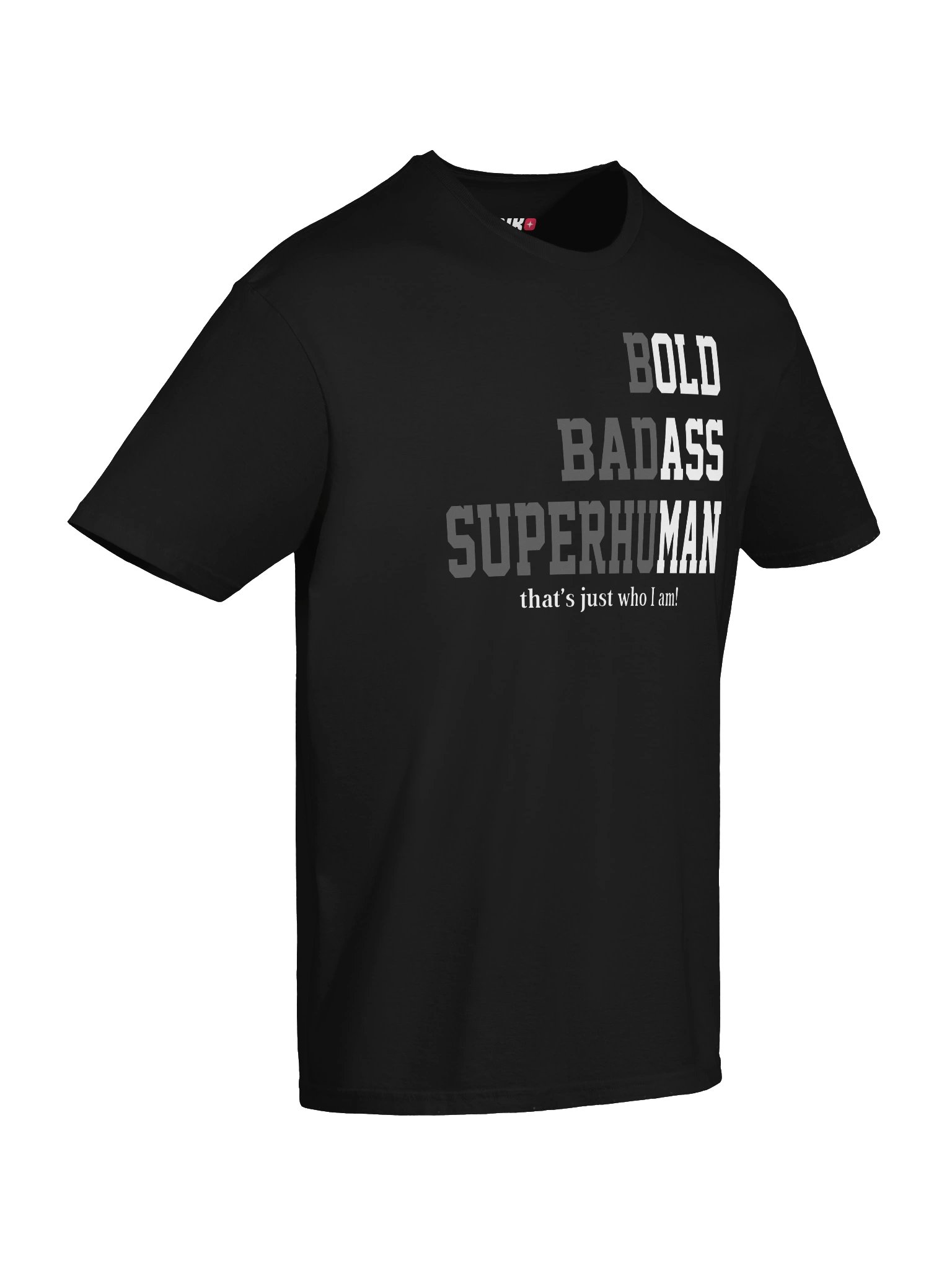 Bold Badass Superhuman Funny T-Shirt product image (6)