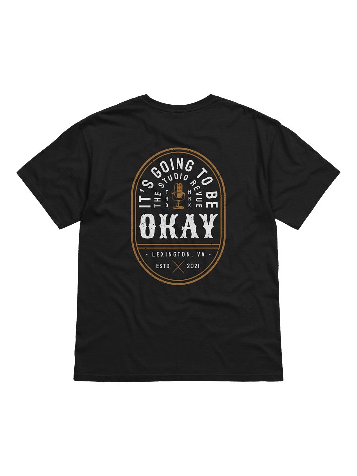 "It's Going To Be Okay" T-Shirt product image (2)