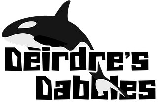 Deirdre’s Dabbles