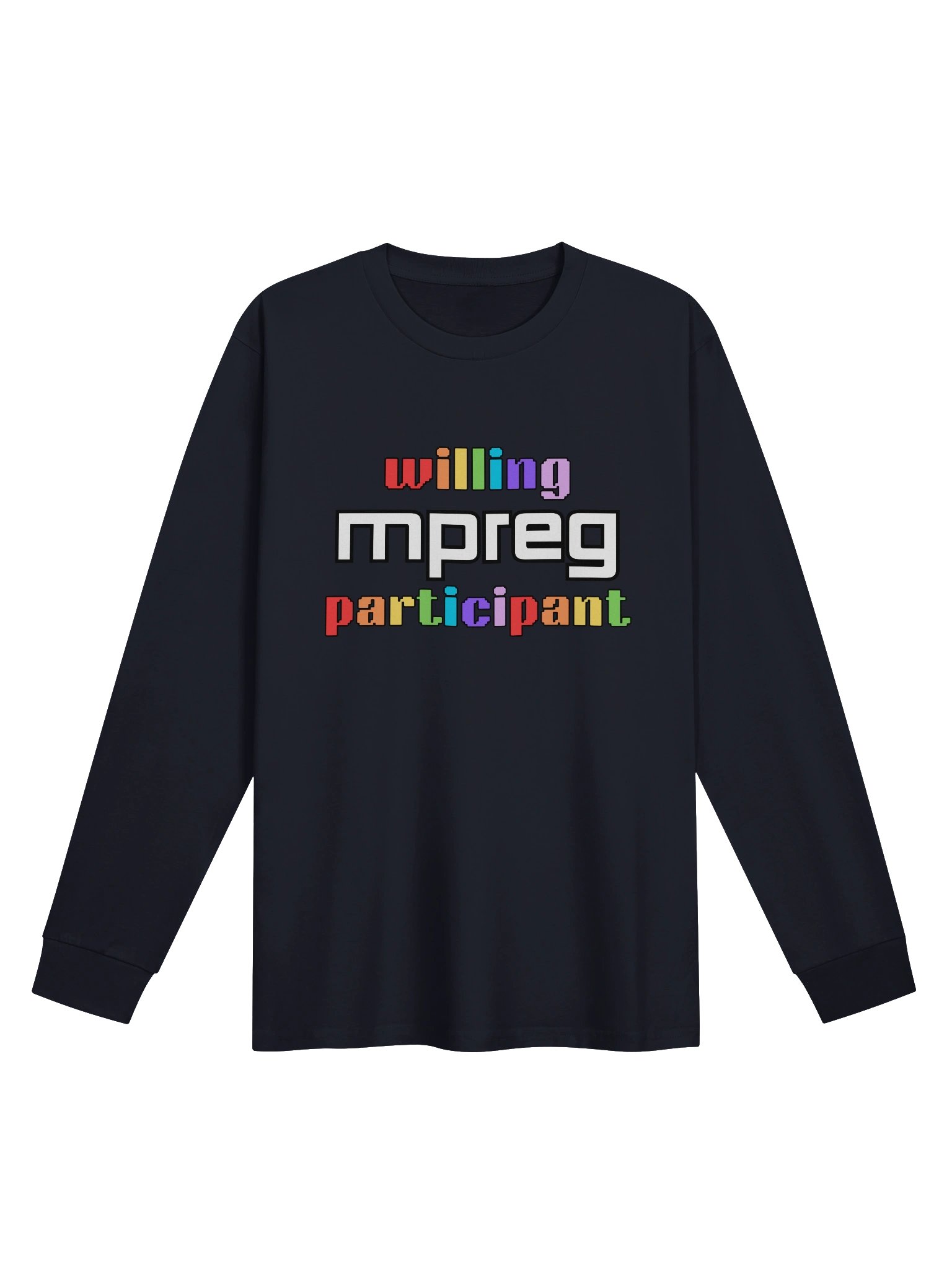 Willing Mpreg Participant Long Sleeve Shirt product image (1)