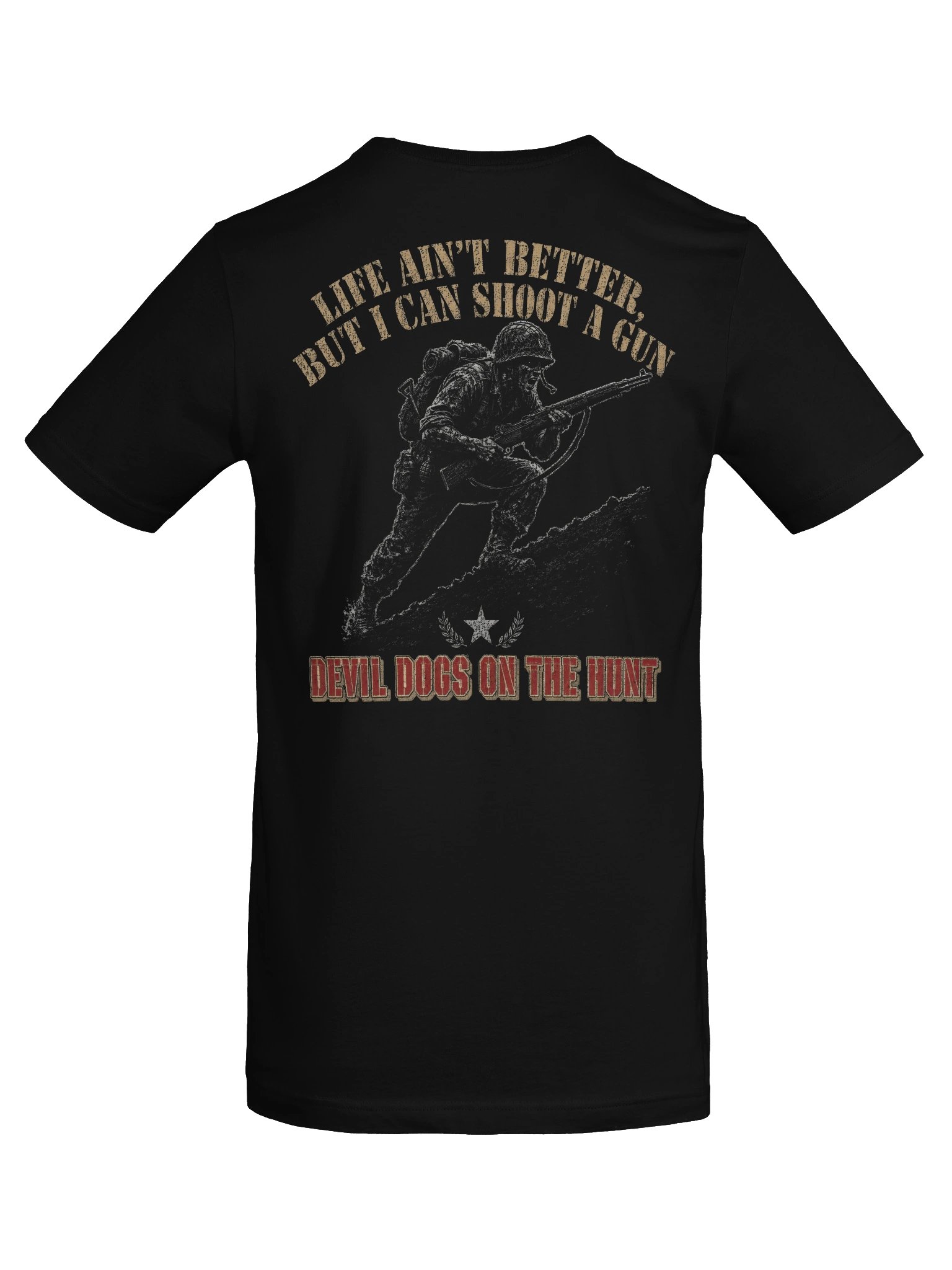 Devil Dogs on the Hunt — "Life Ain't Better, But I Can Shoot a Gun" | WWII Marine Assault Tee | Warrior Shaman product image (6)