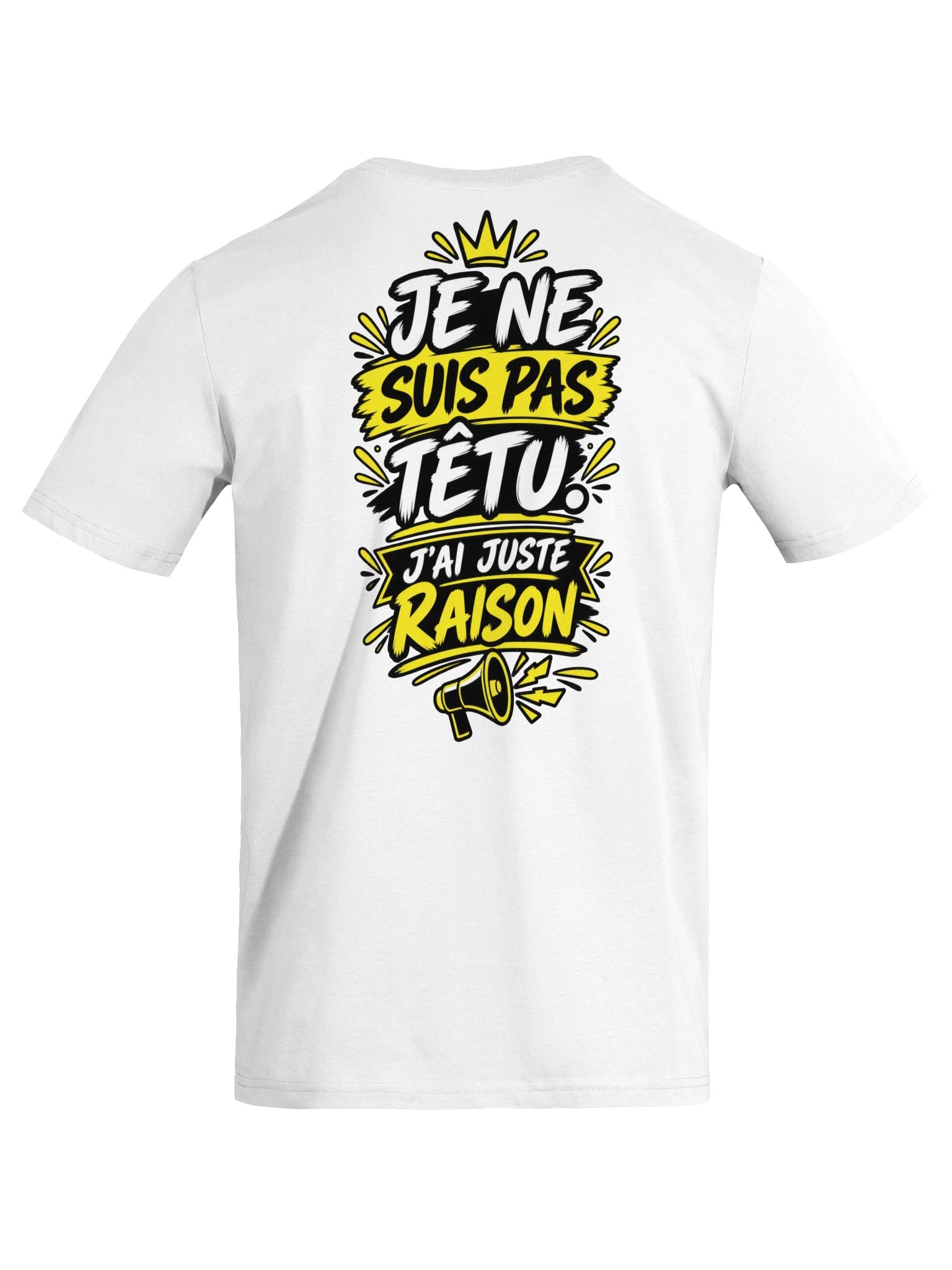 Je ne suis pas têtu — J’ai juste raison product image (1)