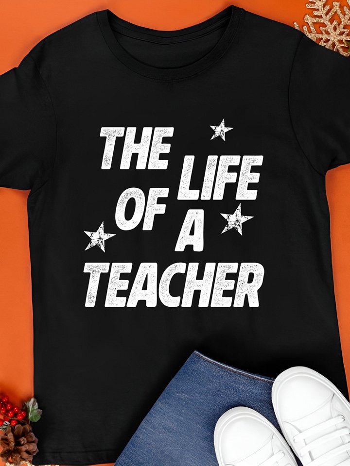 The Life of a Teacher T-Shirt product image (1)