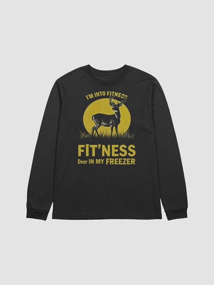 Funny I'm Into Fitness Fit'Ness Deer In My Freezer Long Sleeve Tee product image (15)