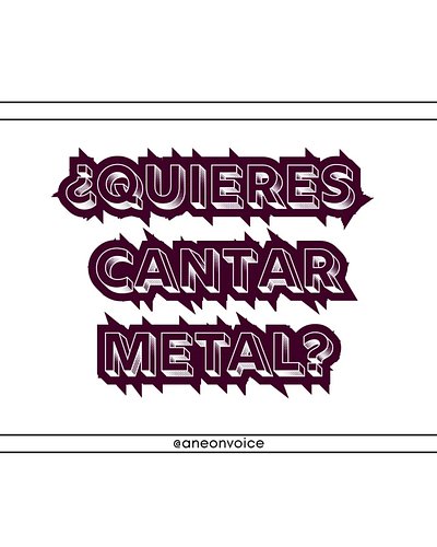El metal es un género potente y nosotros como cantantes de metal debemos de tener la misma potencia y energía que el género n...