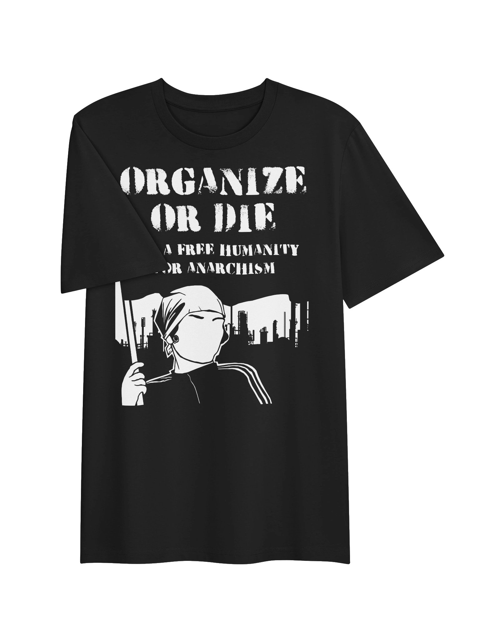 Organise or Die... for a free Humanity, for Anarchism product image (2)