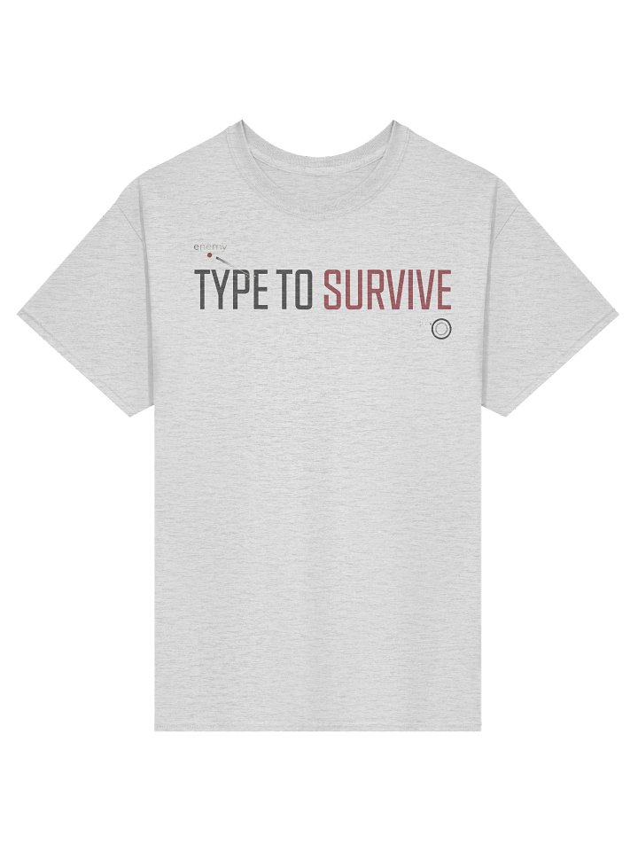 TYPE TO SURVIVE Light Shirt product image (1)