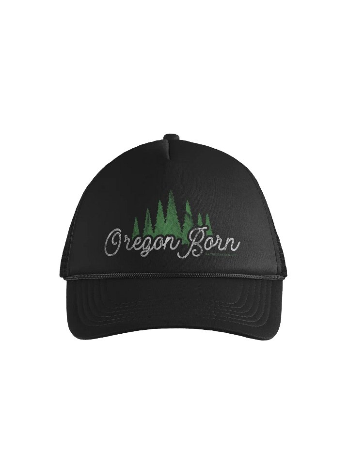 Oregon Born with Trees Foam Trucker Hat product image (1)