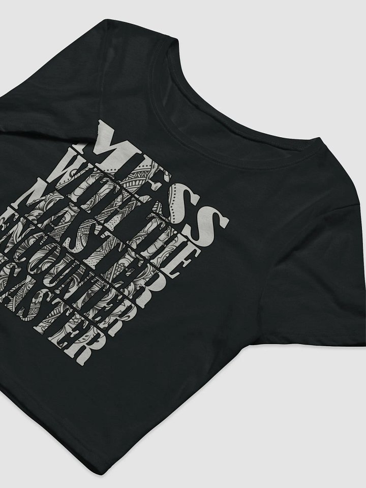 Mess With The Master, Encounter Disaster - Bella+Canvas Women's Crop Tee product image (1)