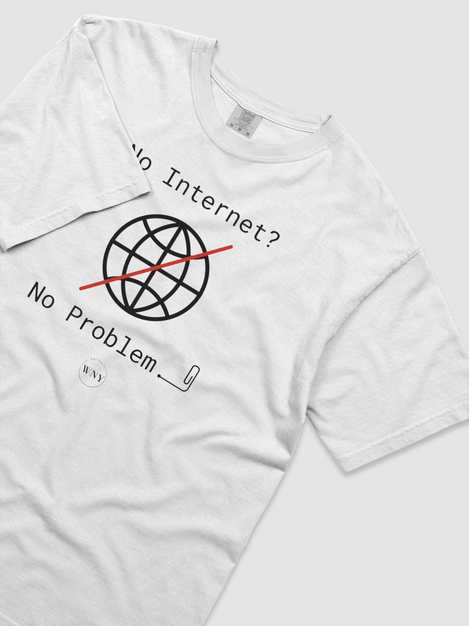 No Internet? No Problem. | Shirt product image (3)
