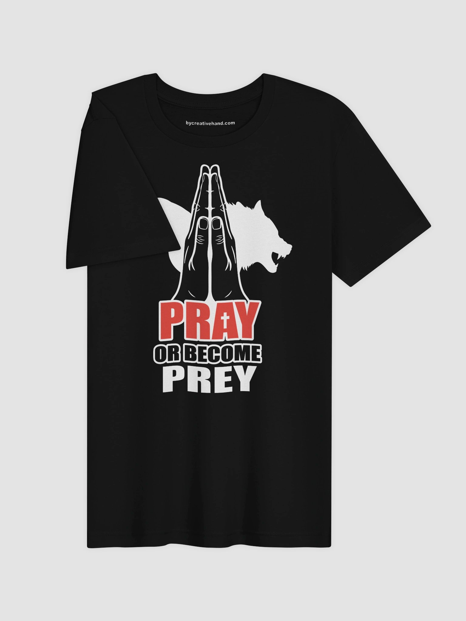 Pray or become Prey T-Shirt WTX product image (5)