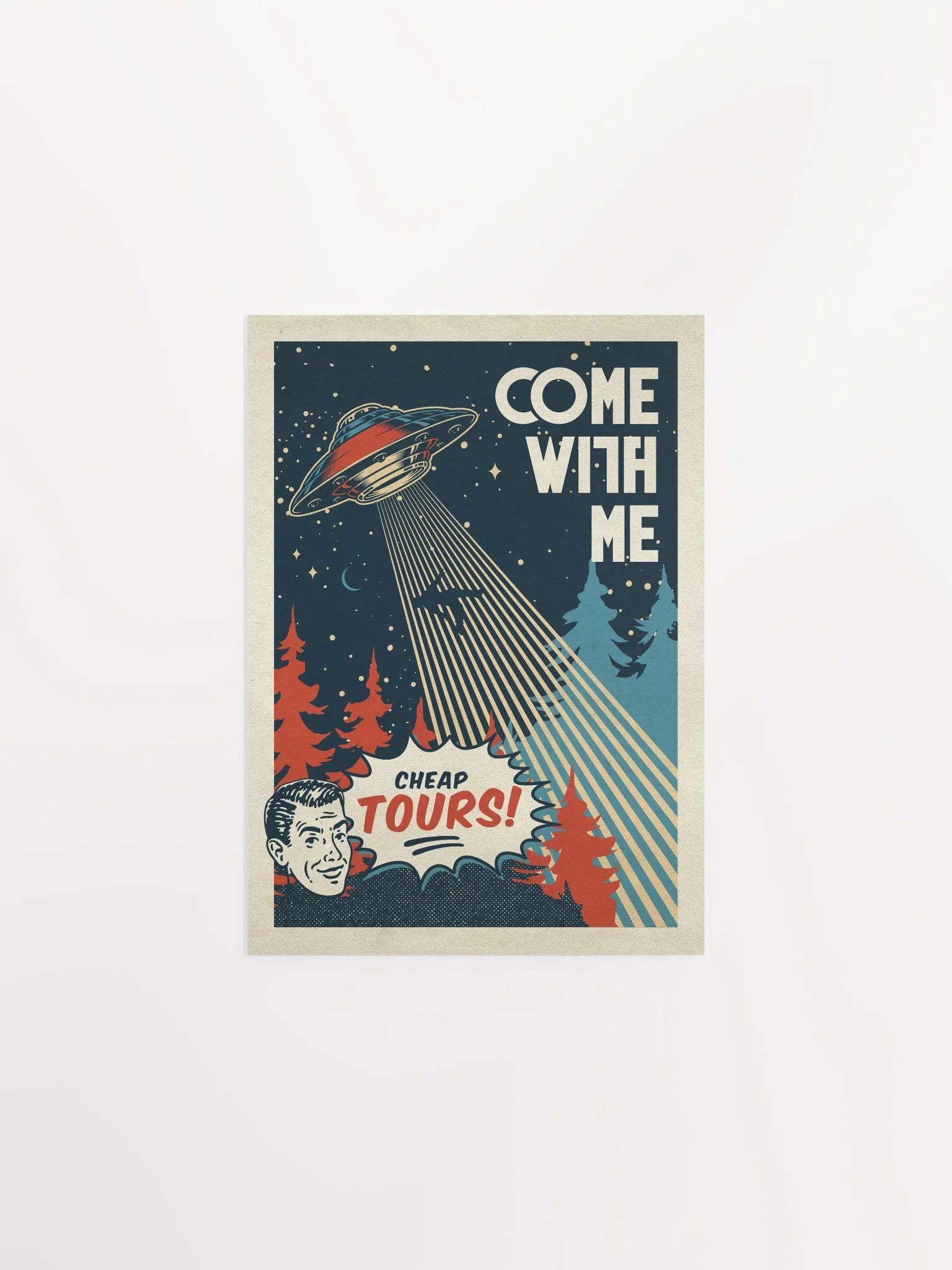 UFO. Come with me! Cheap tours! — Vintage space poster product image (8)