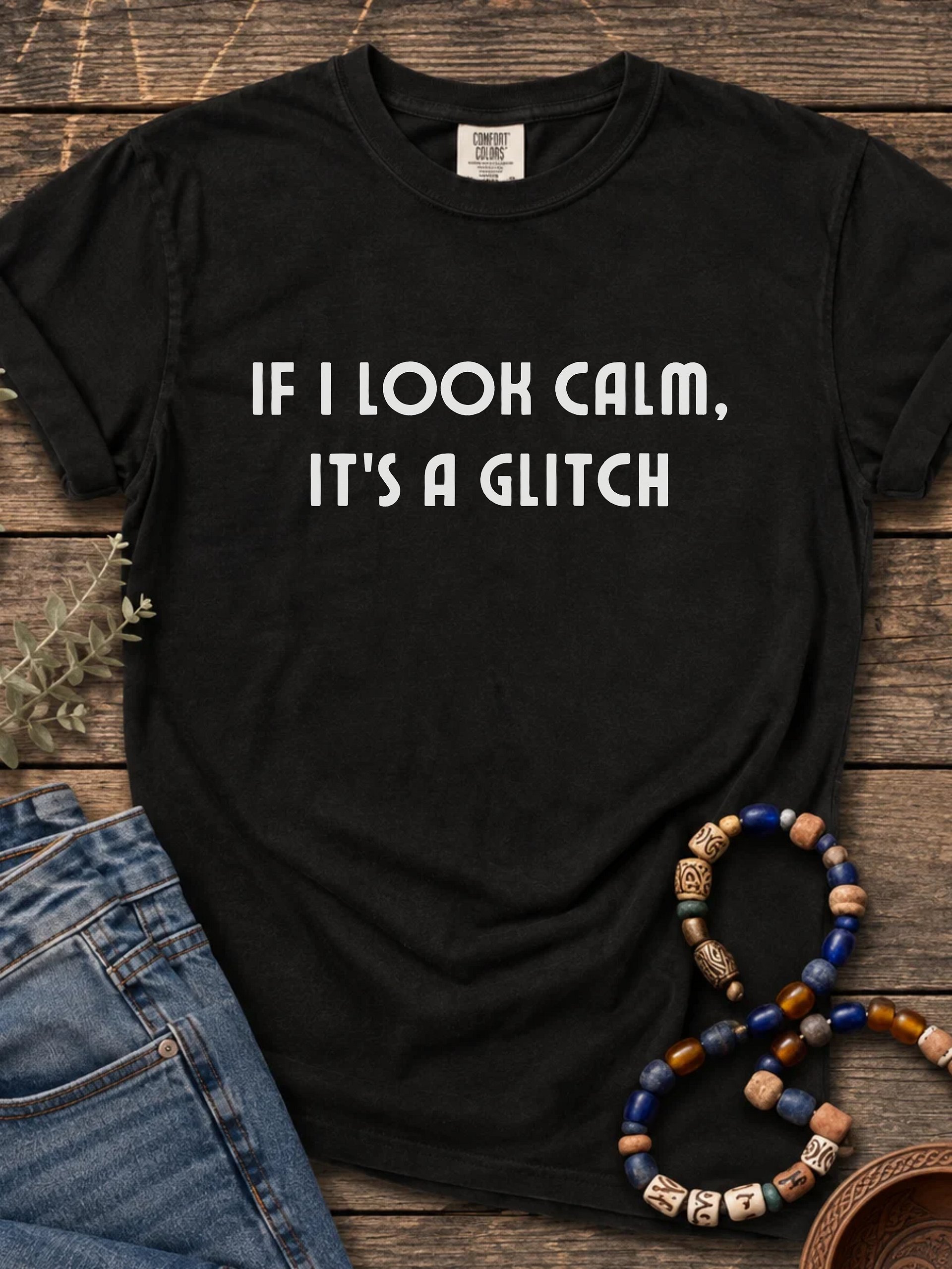 Valkyrie Menopause Queen -If I am calm it's a glitch - funny t-shirt product image (4)