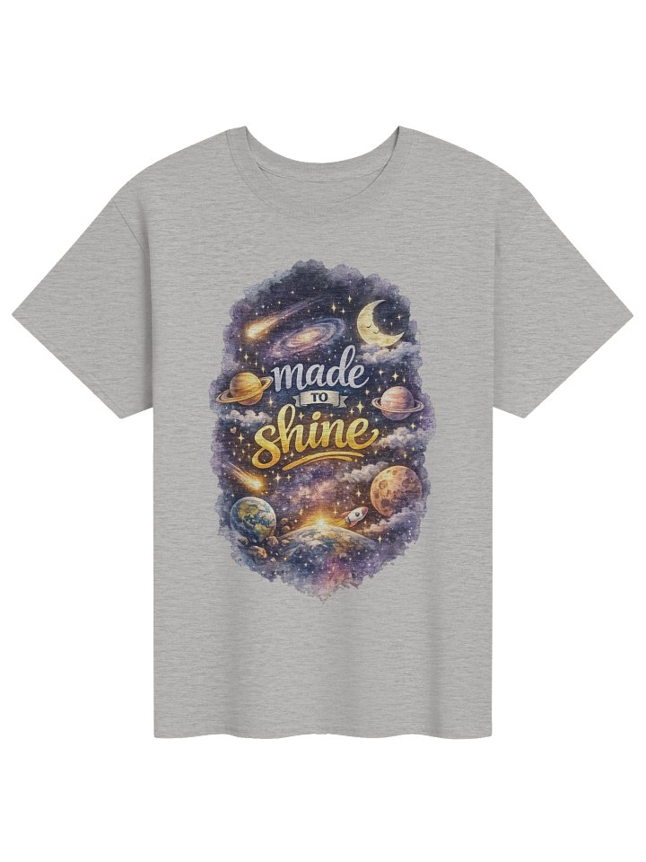 Made To Shine – Inspirational Graphic T-Shirt product image (61)
