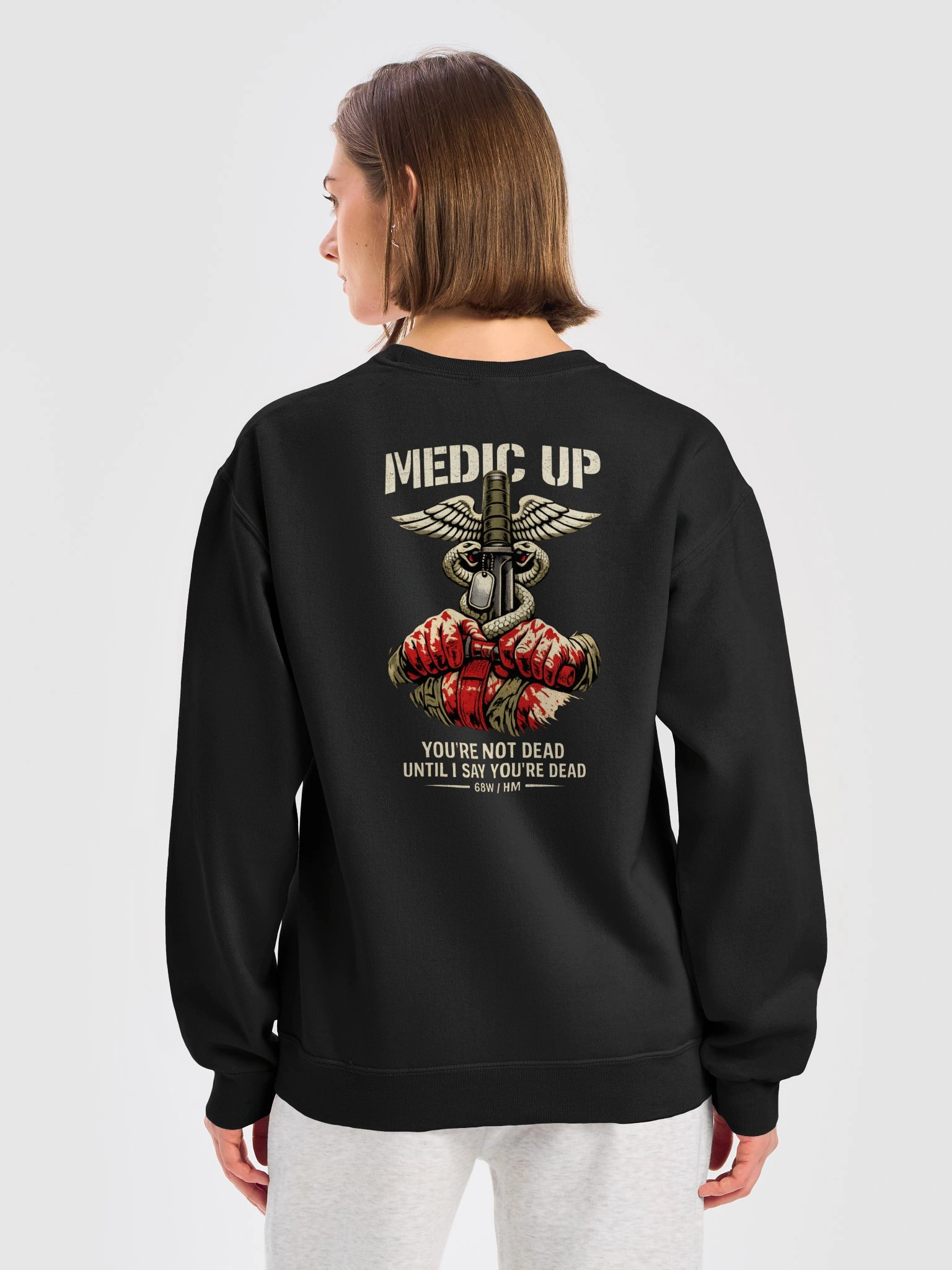 Medic Up - You're Not Dead Until I Say You're Dead 68W Corpsman Crewneck product image (6)