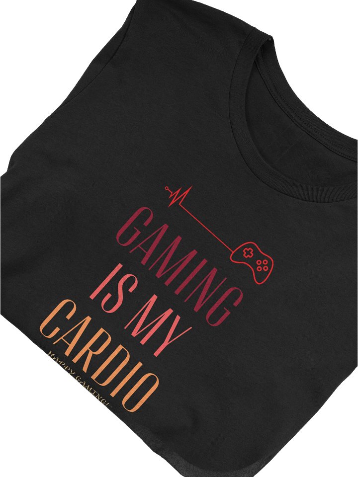 Gaming Is My Cardio Tee product image (1)