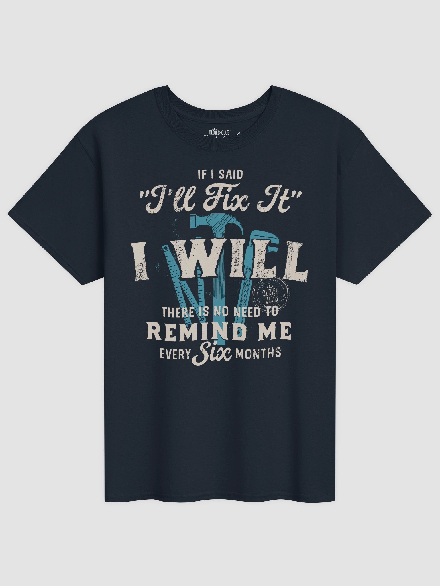 If I Said I'll Fix It T-Shirt product image (3)