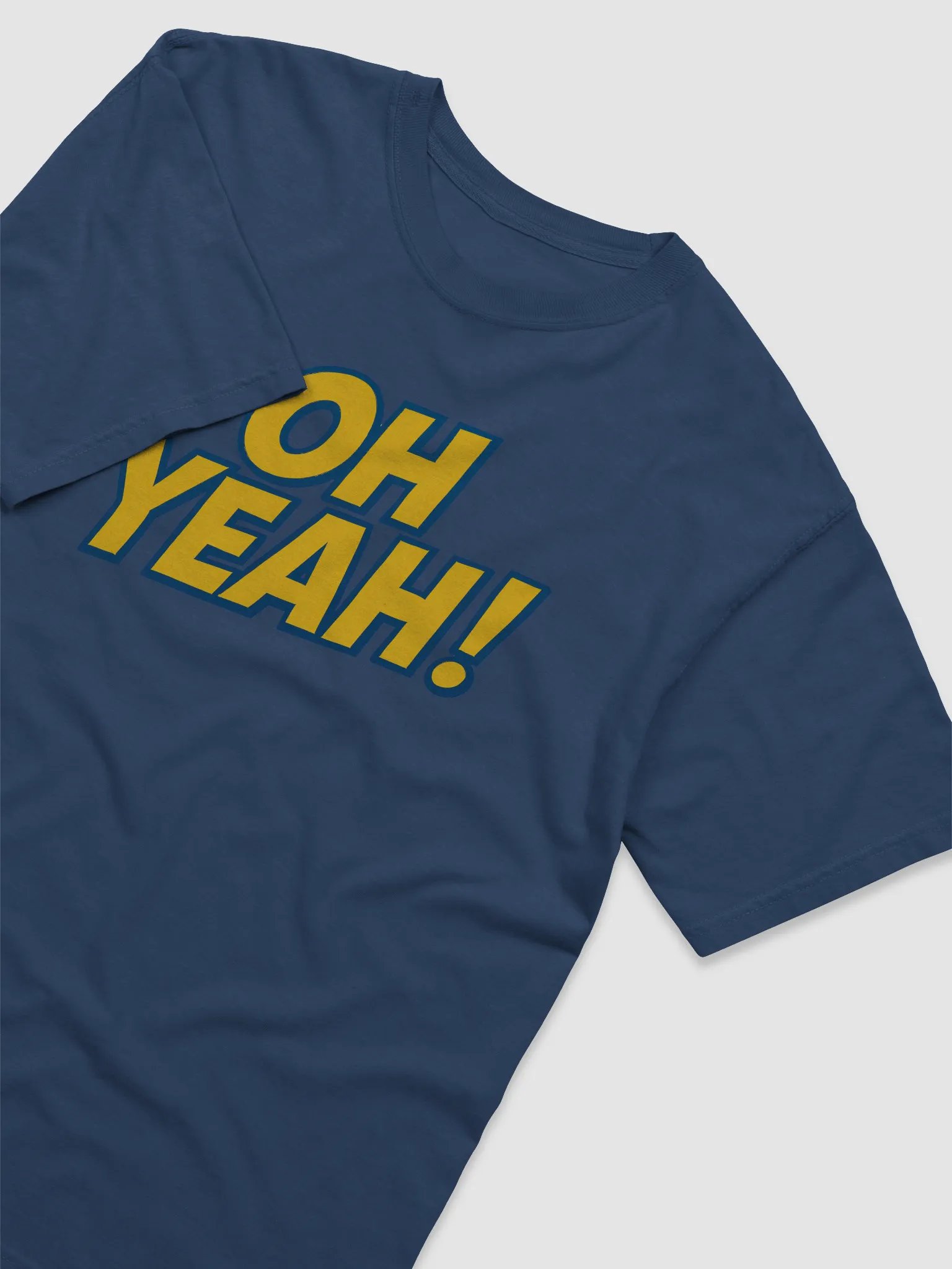 Oh Yeah! Official T-shirt product image (6)