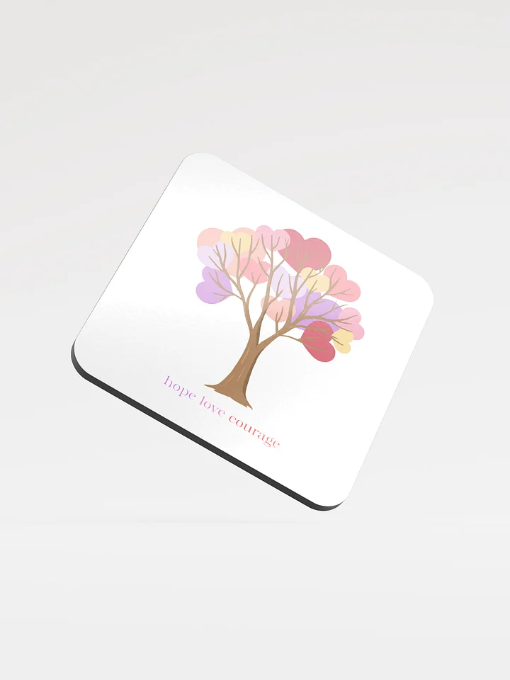 ''Hope love courage'' coaster product image (1)