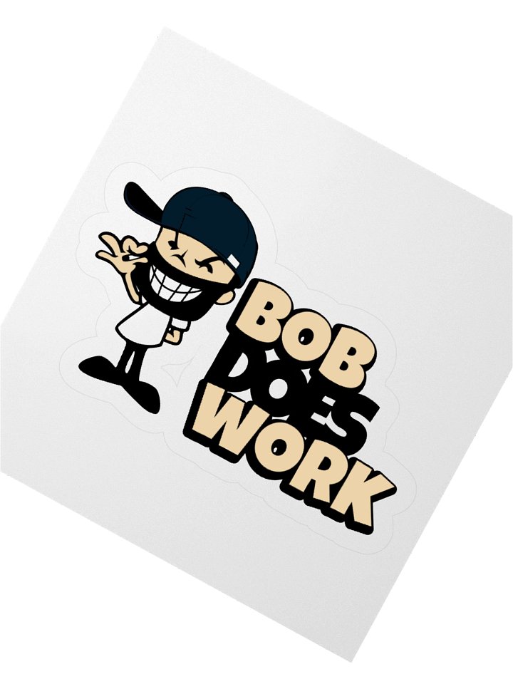 BobDoesWork - Sticker product image (4)
