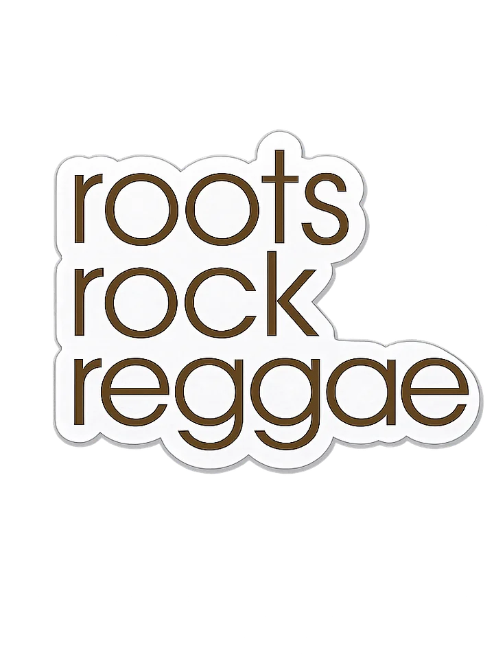 Roots Rock Reggae Sticker product image (1)