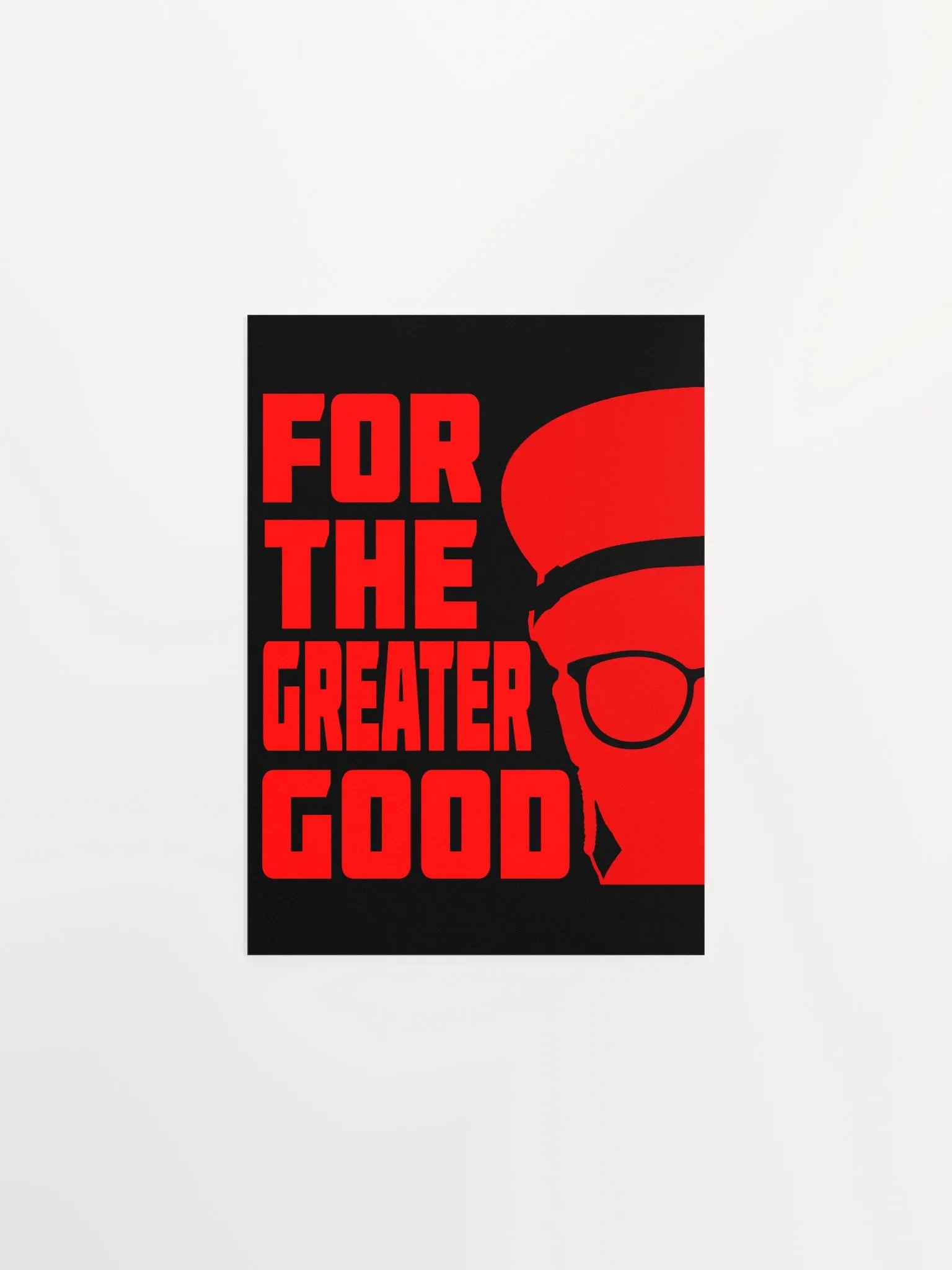 For the Greater Good Poster product image (2)