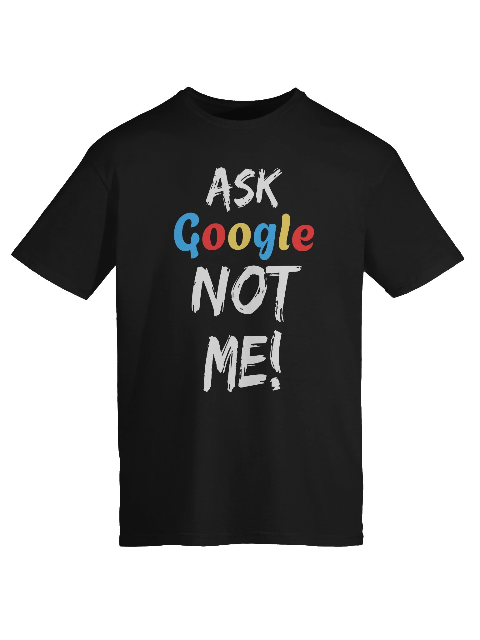 Ask Google Cozy Comfort Unisex T-Shirt product image (9)