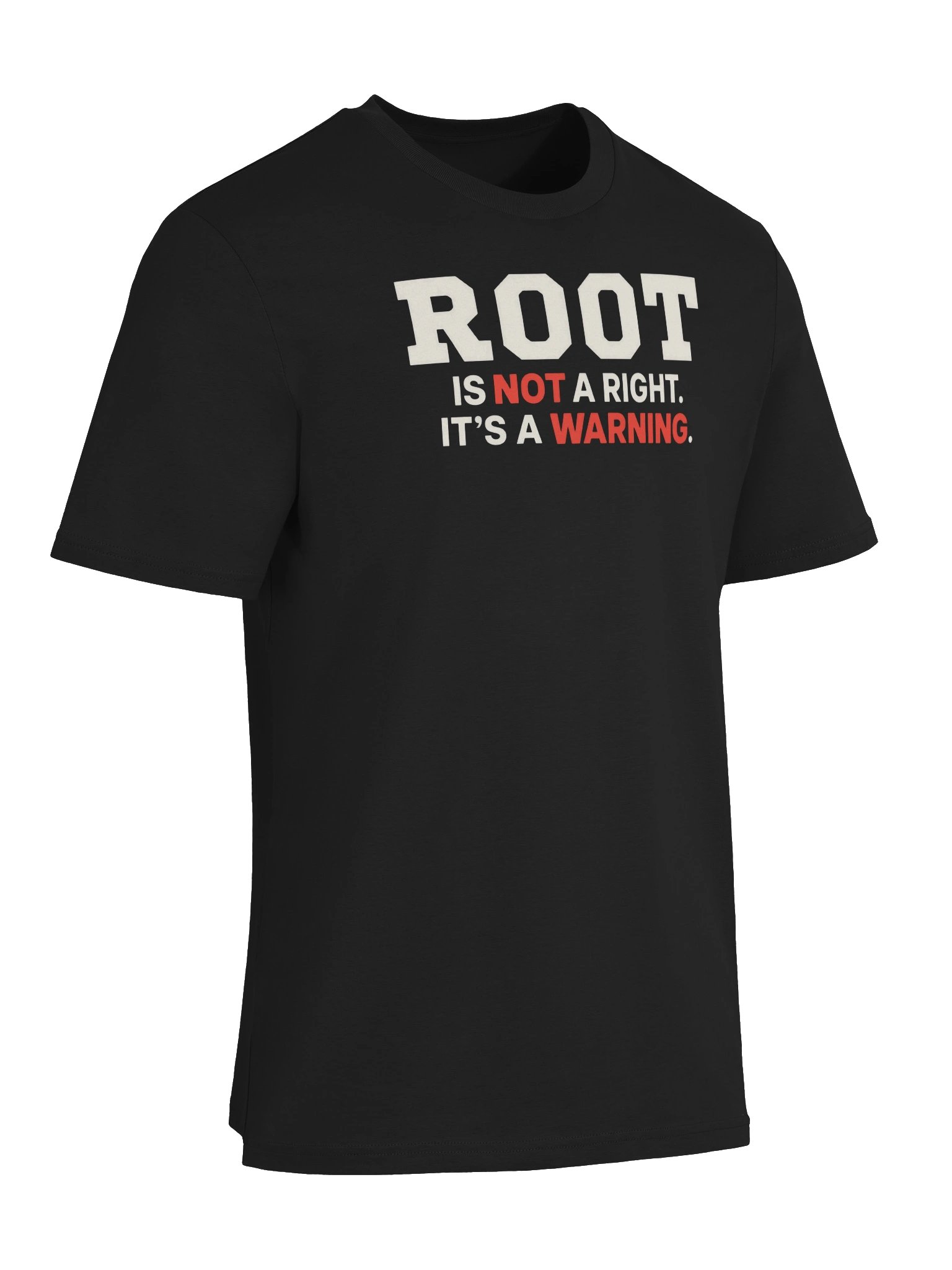 Root Is Not a Right. It’s a Warning. product image (2)