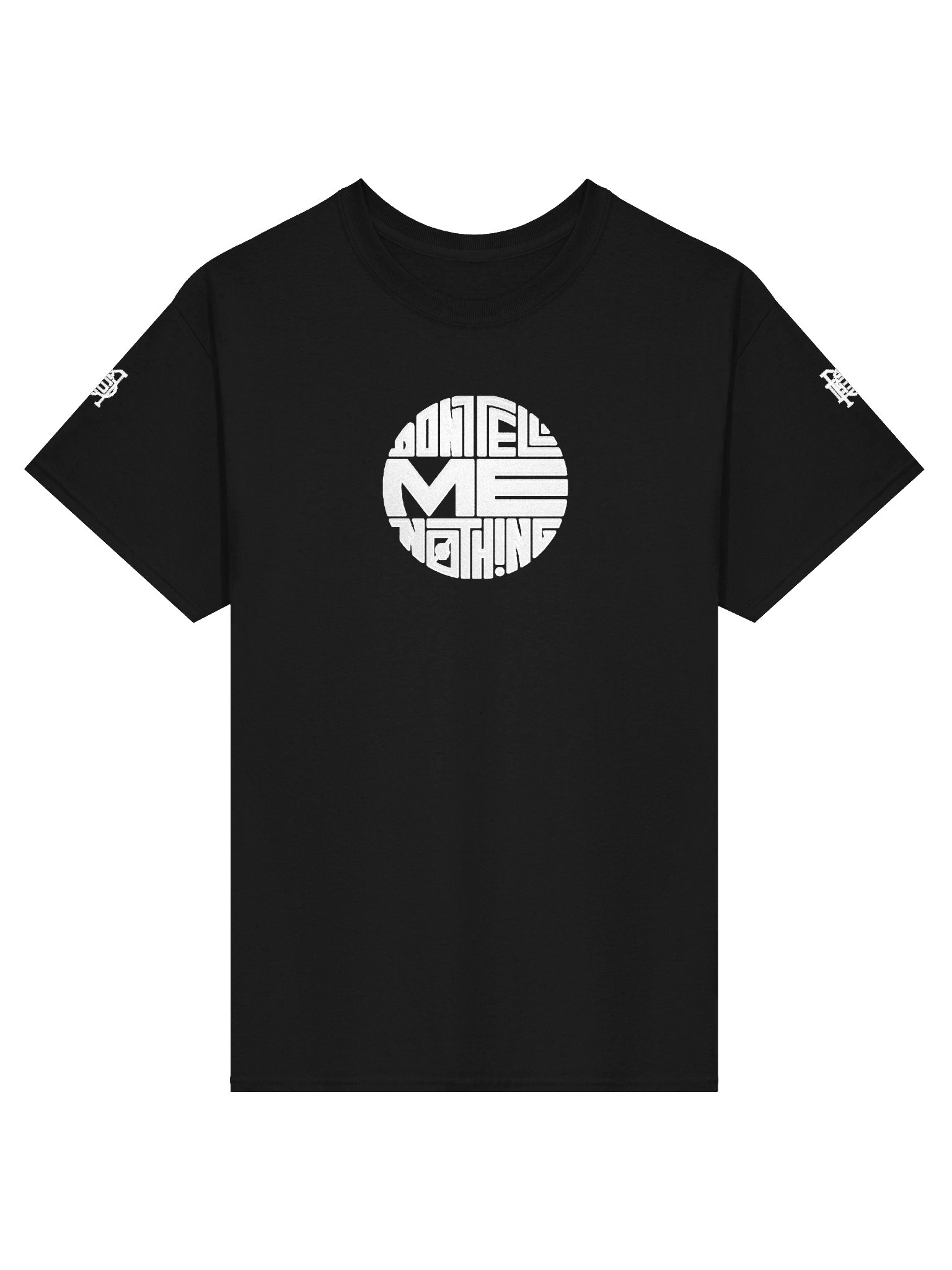 DONT TELL ME NOTHING Tee product image (5)