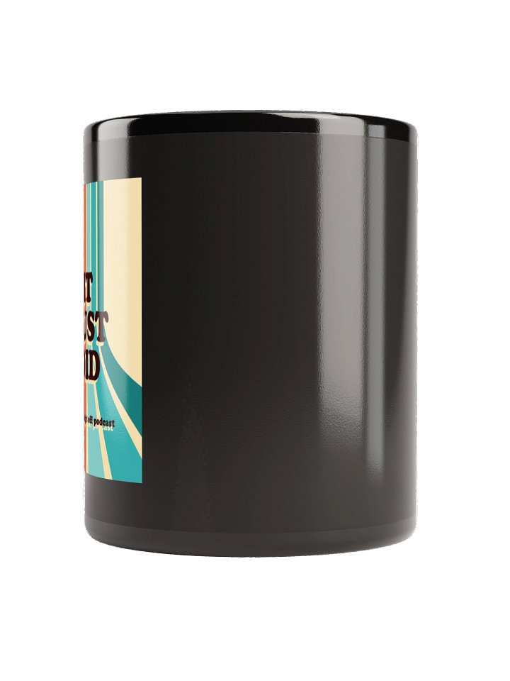 It Just Did regular size coffee mug product image (2)