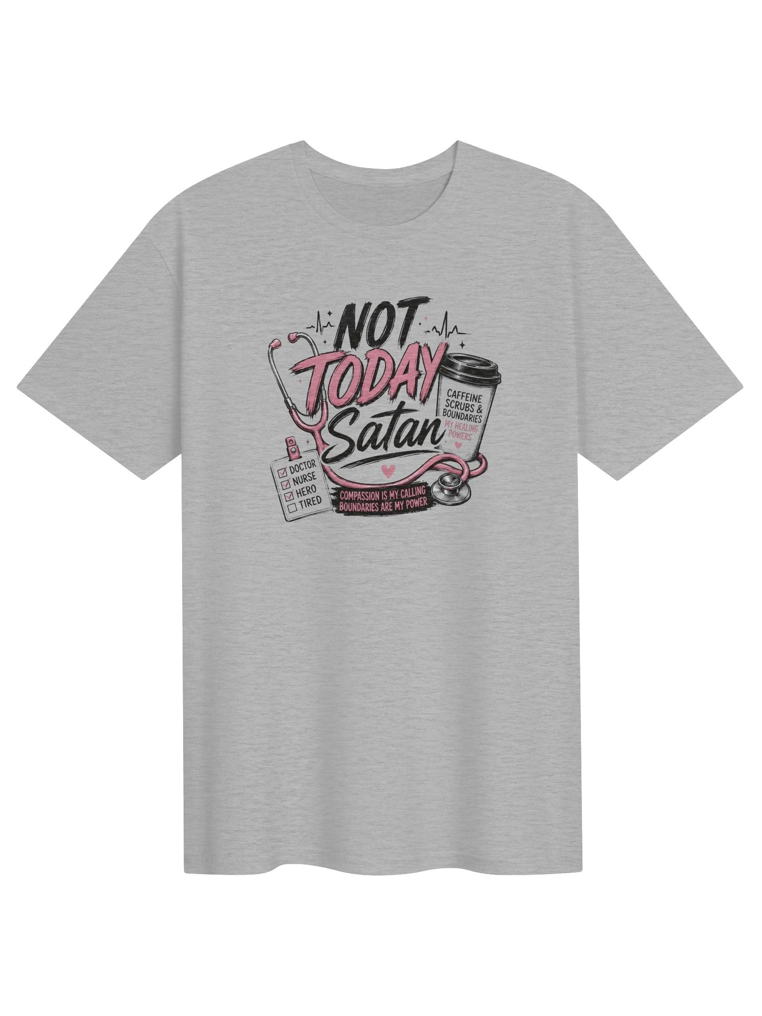 Not Today Satan Nurse Unisex T product image (3)