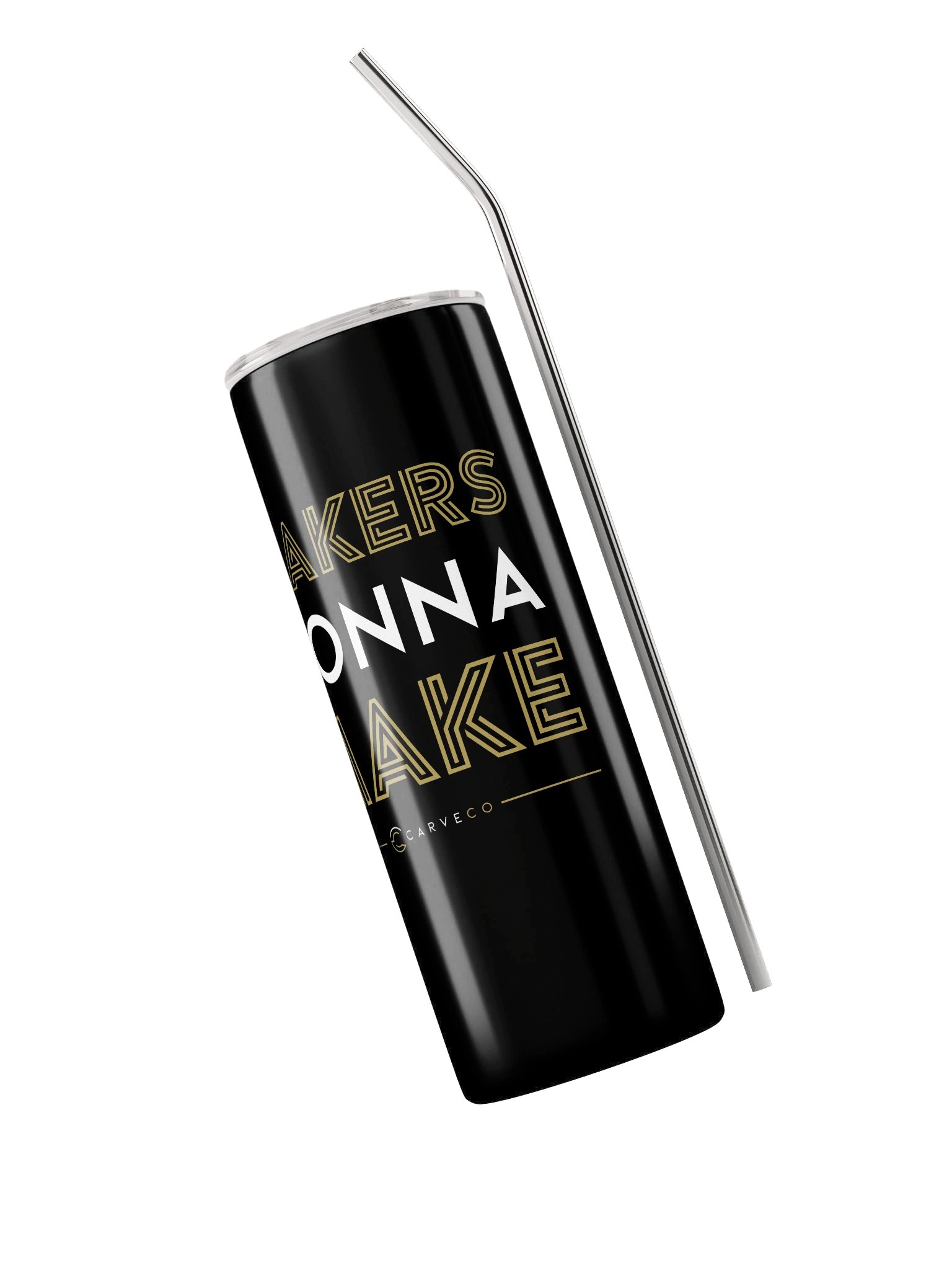Makers Gonna Make - Tumbler product image (3)