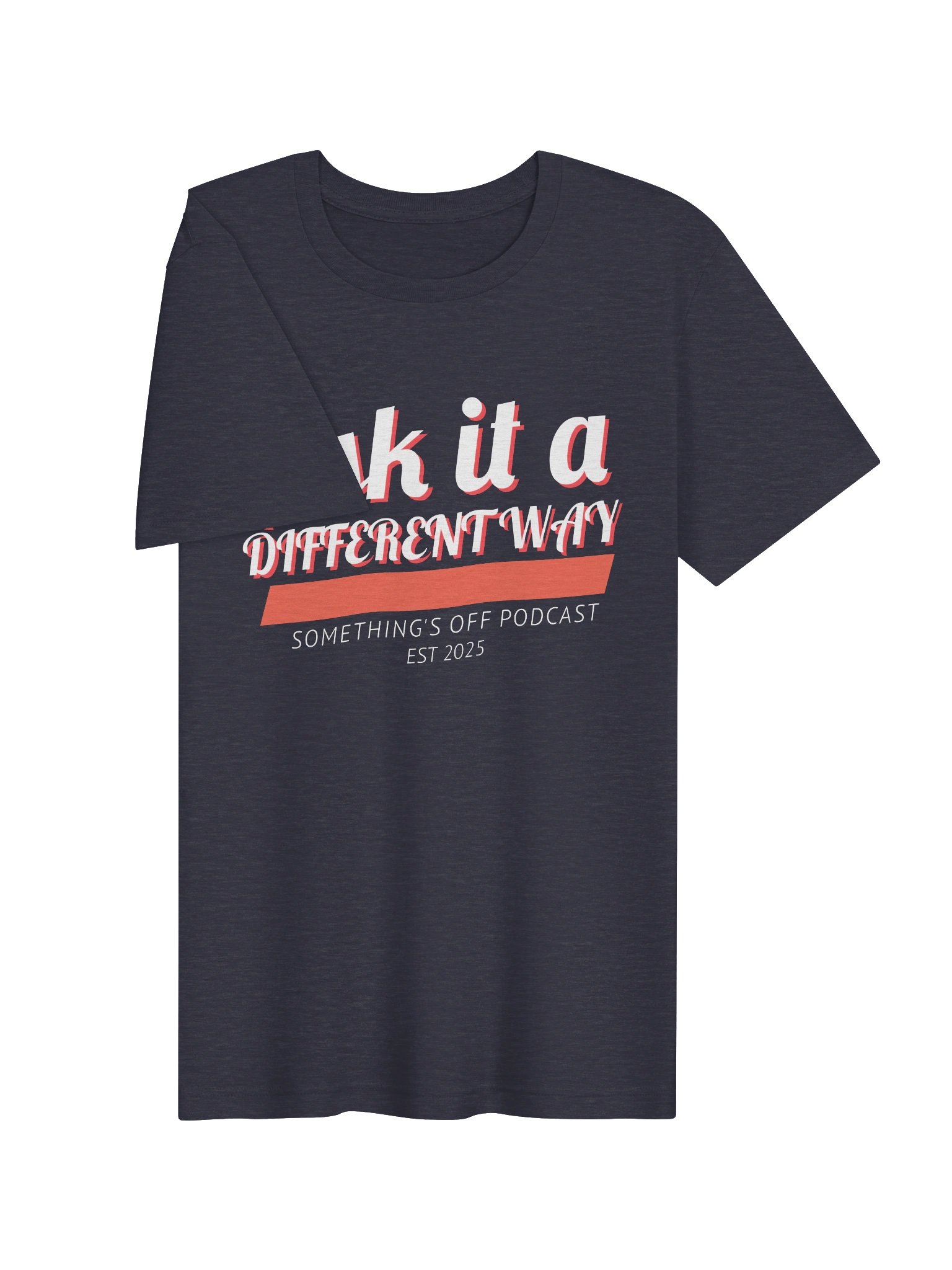 Ask It A Different Way T-Shirt product image (63)