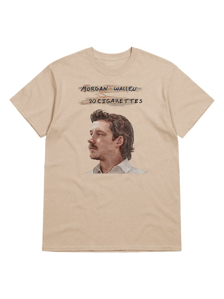 20 Cigarettes Morgan Wallen Tshirt product image (1)