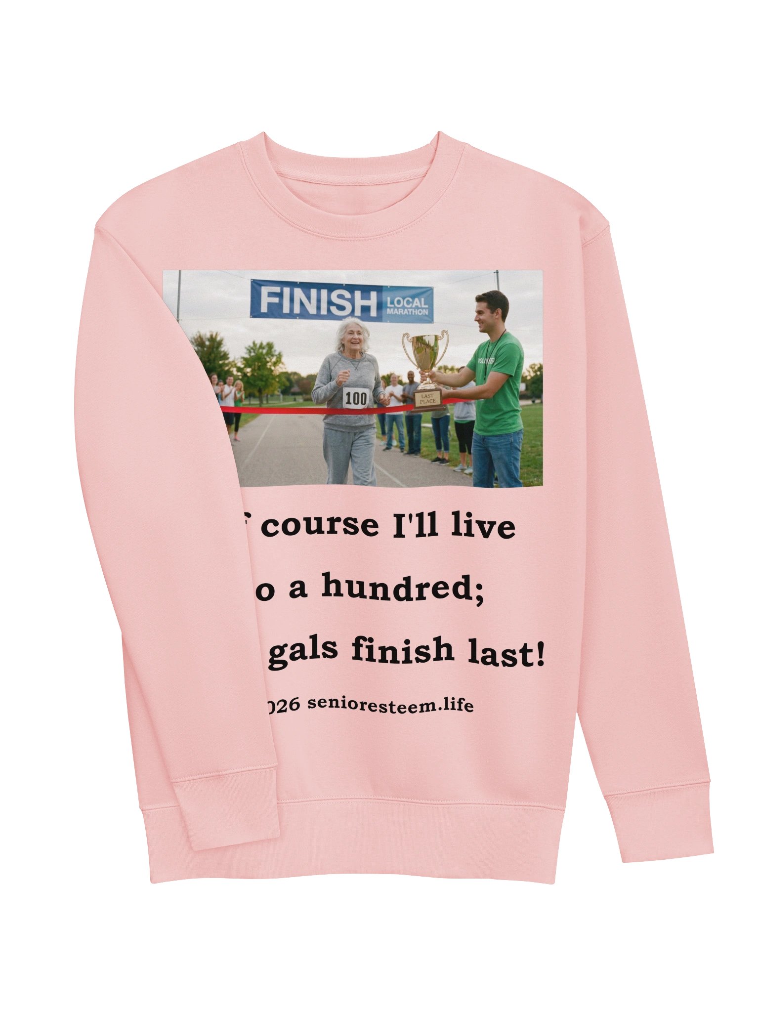 Nice Gals Finish Last Sweatshirt product image (3)