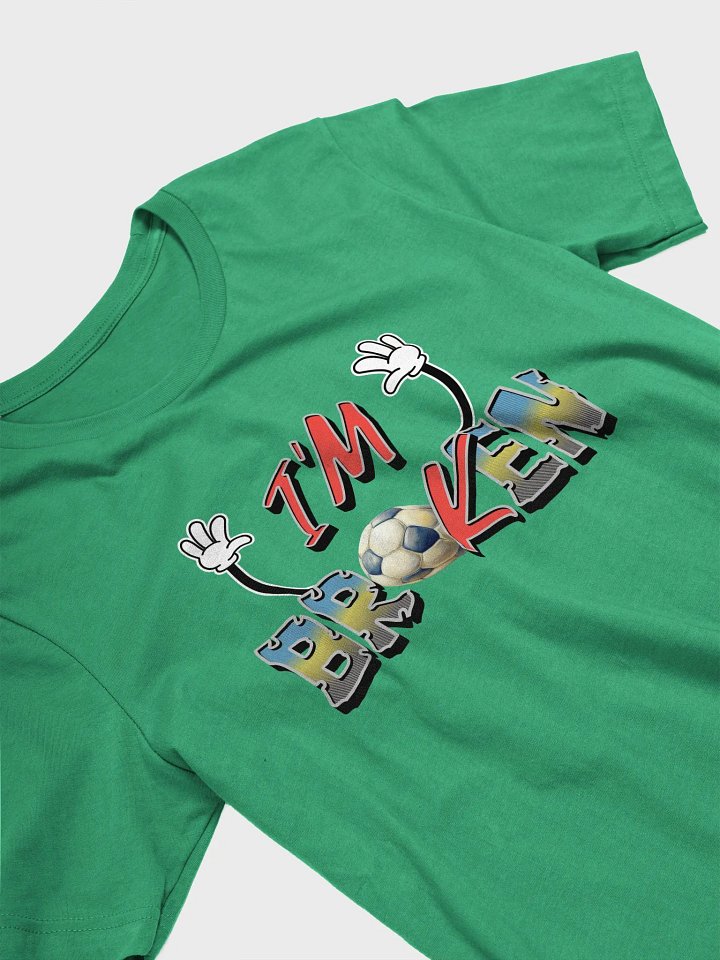 Im Broken Soccer Playful Ball Graphic T-Shirt product image (2)