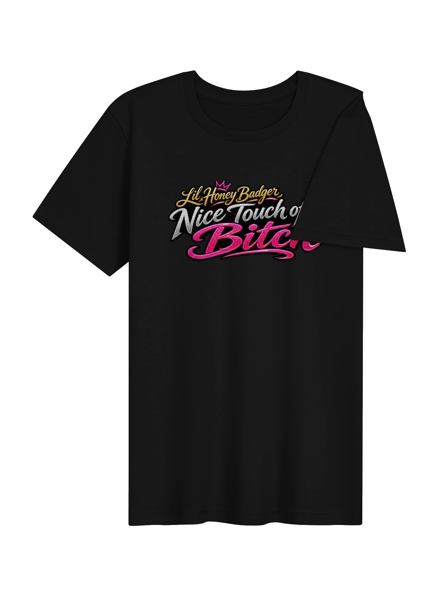 Nice Touch of Bitch Tee product image (4)
