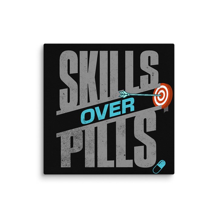 Skills Over Pills Canvas Wall Art product image (2)