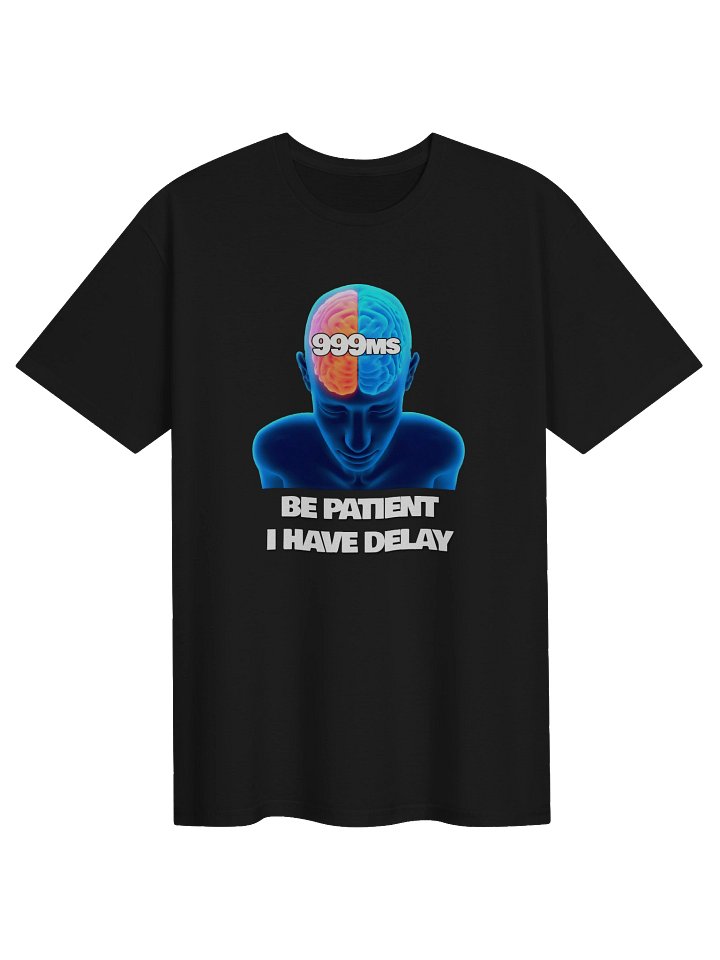 BE PATIENT, I HAVE DELAY product image (1)
