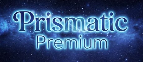 ✨ Prismatic Premium ✨