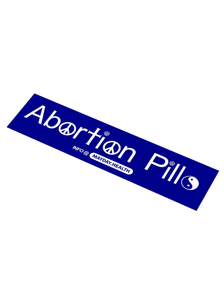 Abortion Pills Bumper Sticker product image (1)