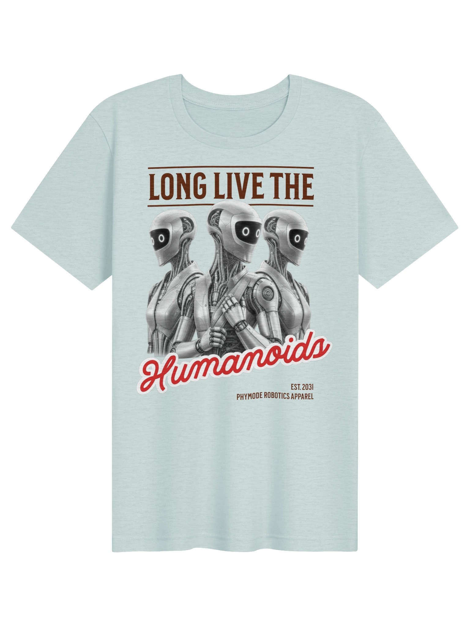 Long Live the Humanoids | Robotics Tee product image (1)