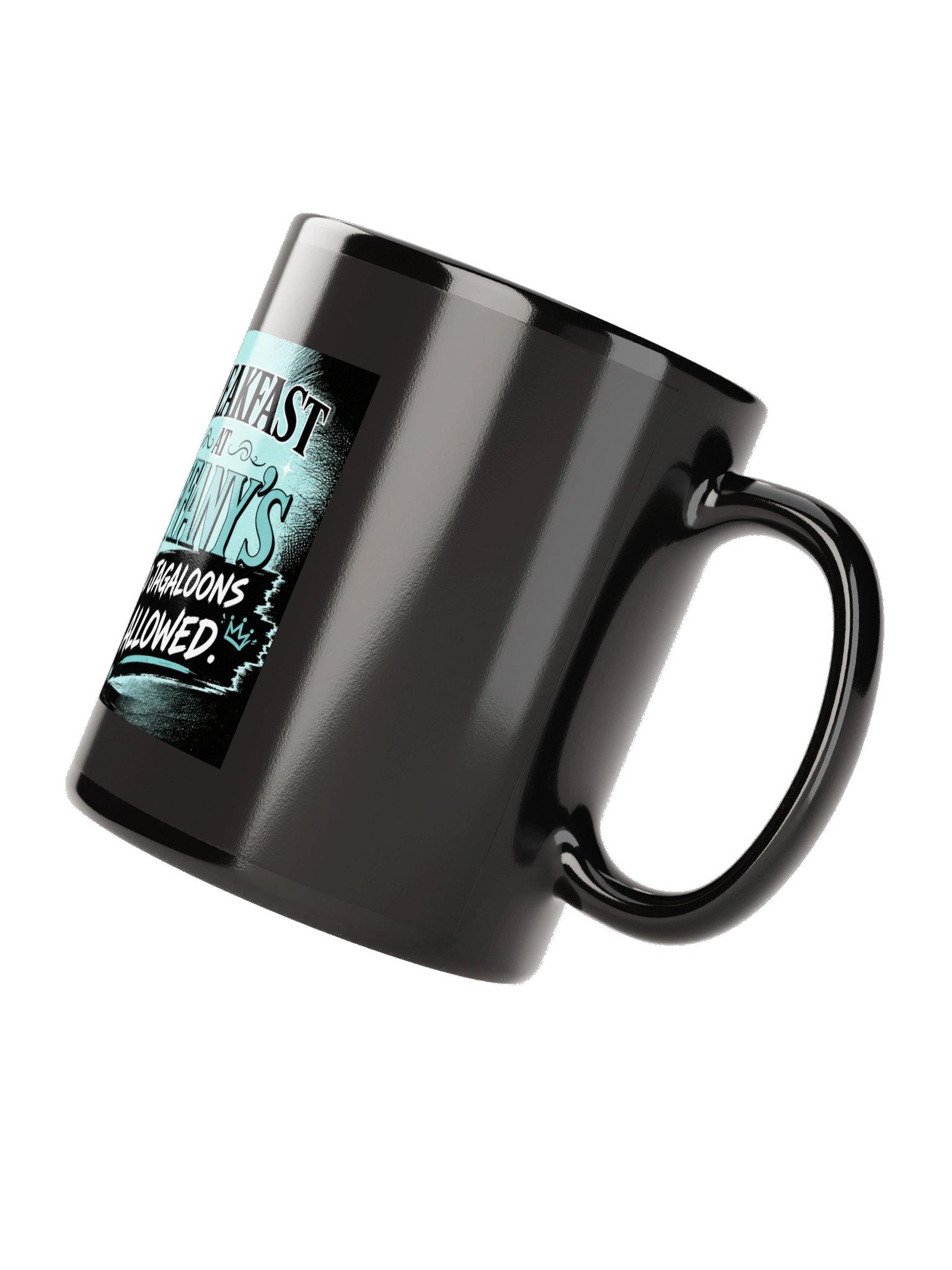 Breakfast at Tiffany’s — No Jagaloons Allowed Black Mug product image (7)