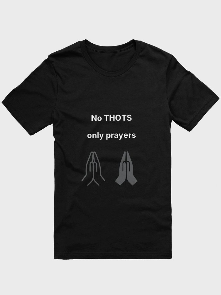 Thots and Prayers T-Shirt product image (1)
