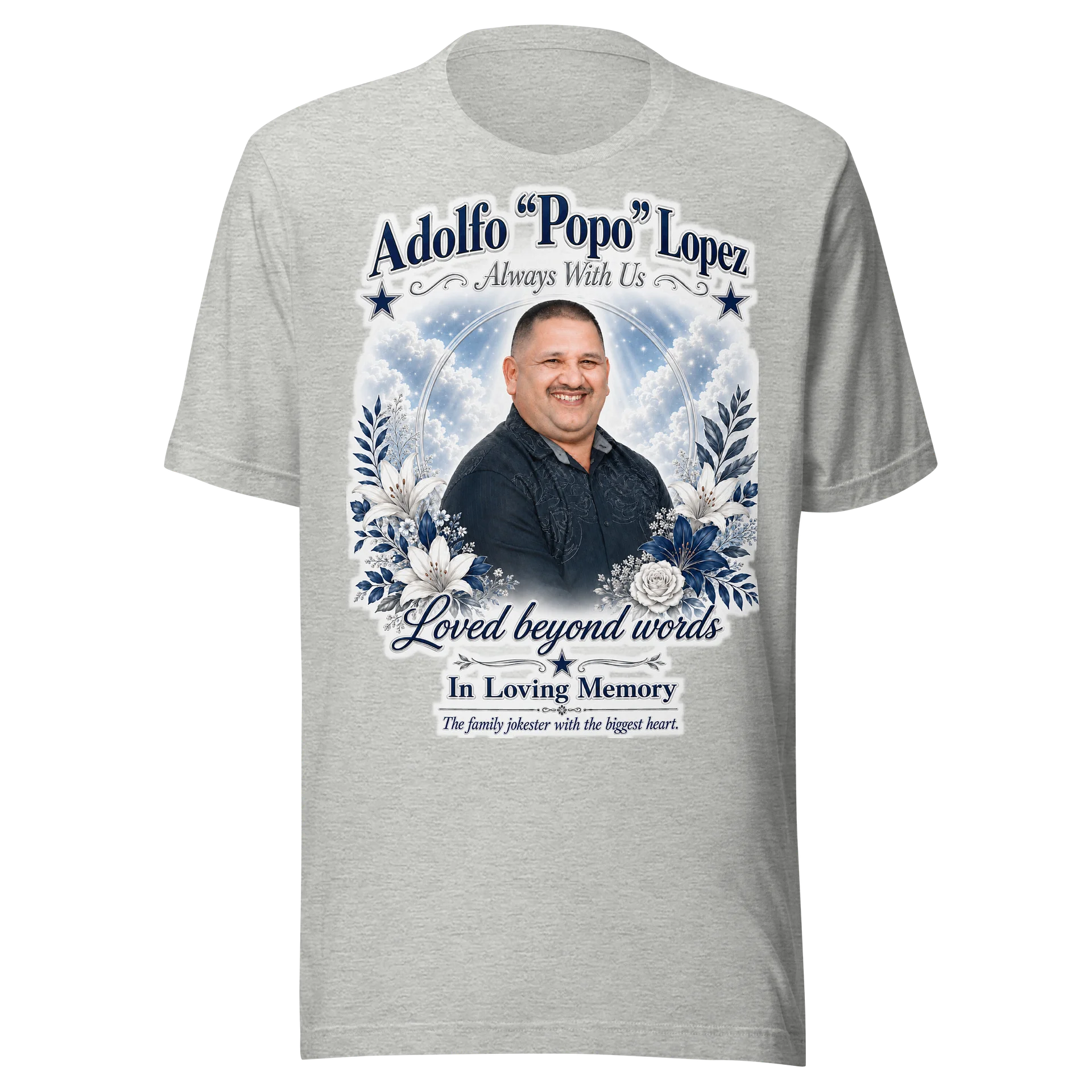Adolfo "Popo” Always With Us Memorial Tee product image (1)