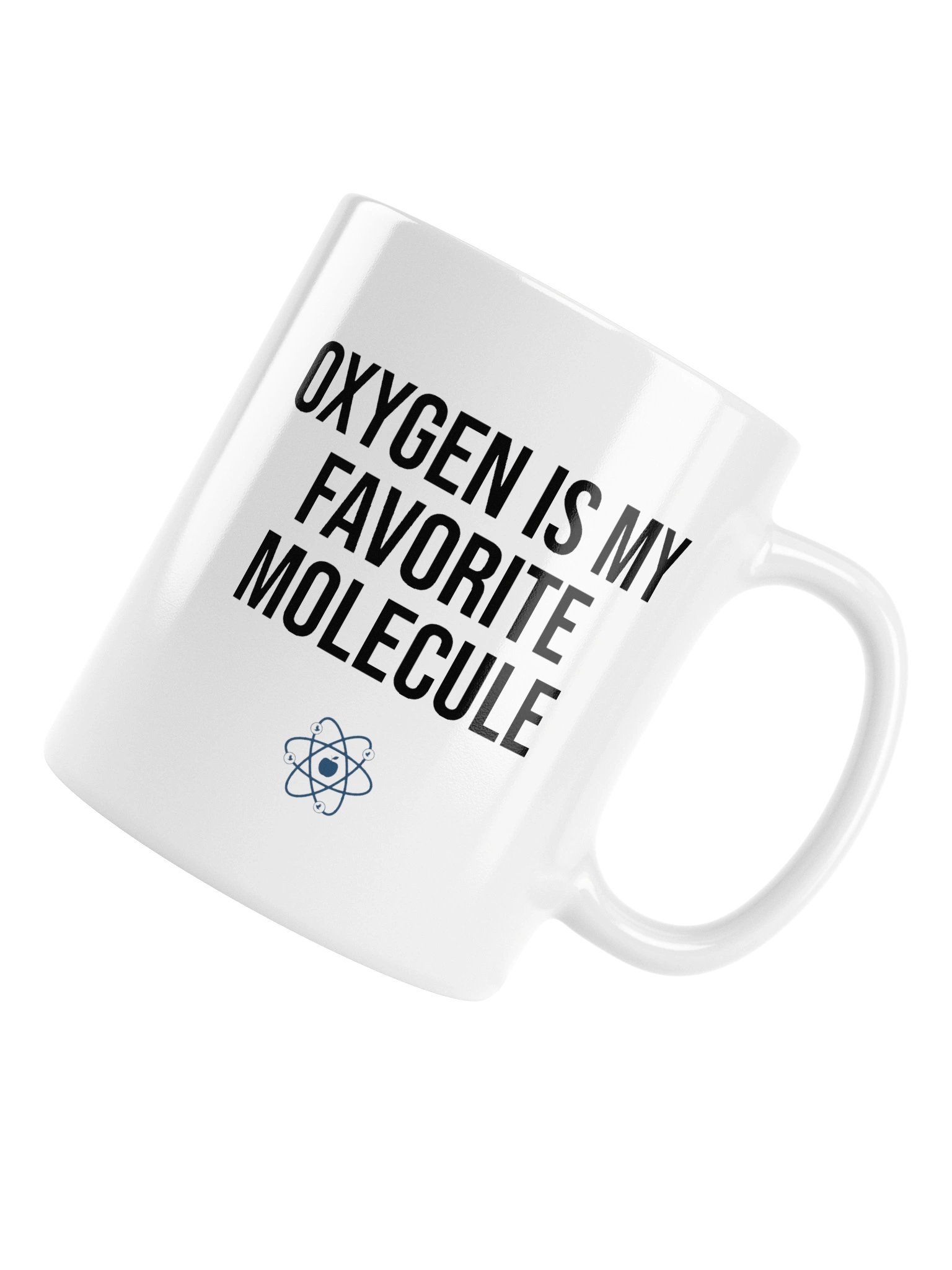 Oxygen Is My Favorite Molecule Mug product image (16)